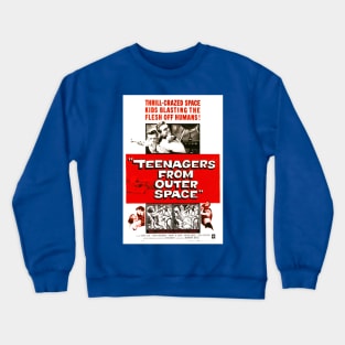 Classic Science Fiction Movie Poster - Teenagers from Outer Space Crewneck Sweatshirt